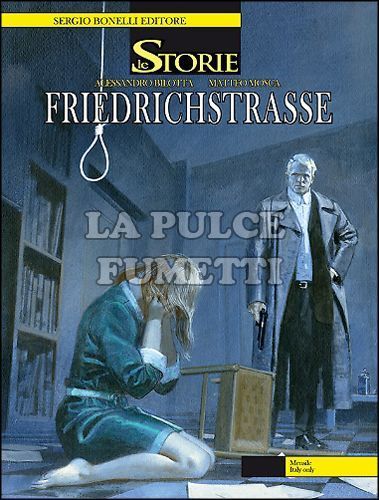 LE STORIE BONELLI #    16: FRIEDRICHSTRASSE